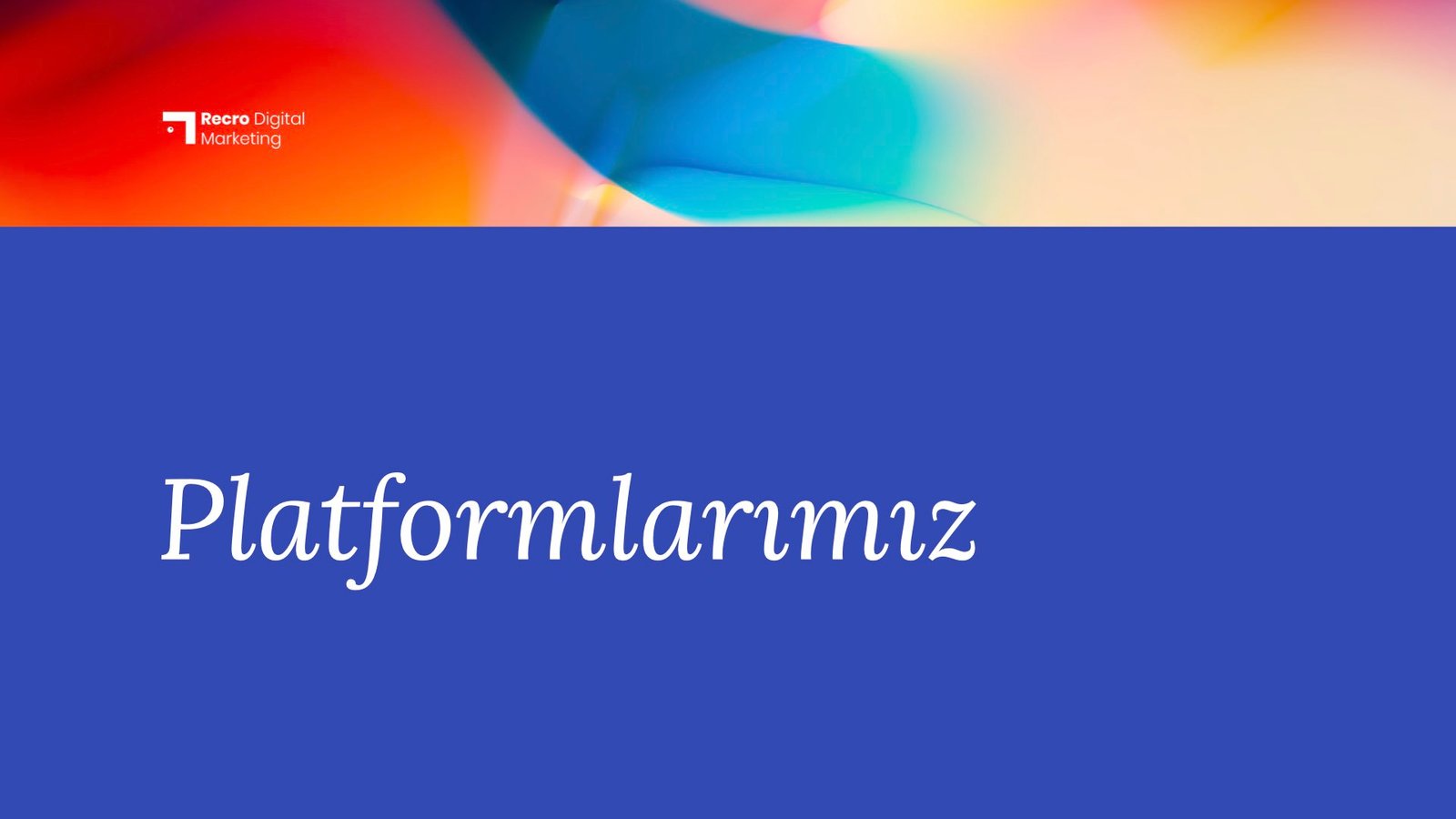 VAKA - SUNUM-Recro Digital Marketing .009